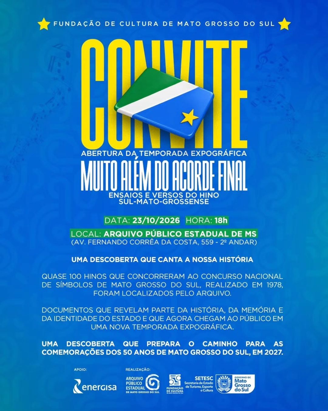 Flyer: Muito Além do Acorde Final: Ensaios e Versos do Hino Sul-Mato-Grossense